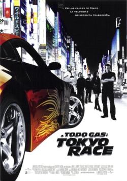 Rapidos Y Furiosos 3 / A Todo Gas 3: Tokyo Race