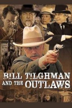 Bill Tilghman And The Outlaws