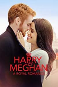 Harry And Meghan: A Royal Romance