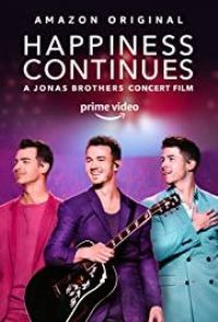 La Felicidad Continúa: Una Película Concierto De Los Jonas Brothers