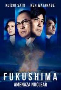 Fukushima: Amenaza Nuclear