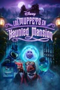 Los Muppets En Haunted Mansion