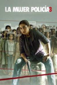 La Mujer Policia 3